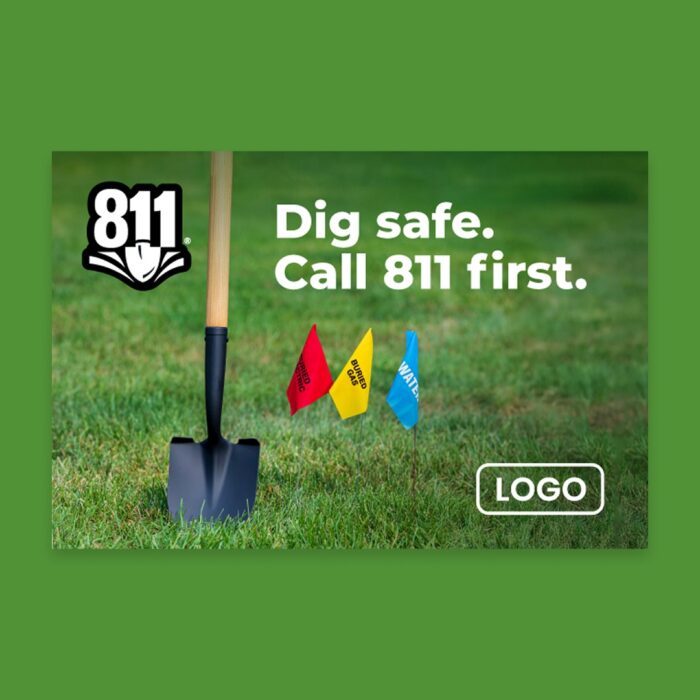 Call-811-First_DM_9x6_Front Call-811-First_DM_9x6_Front