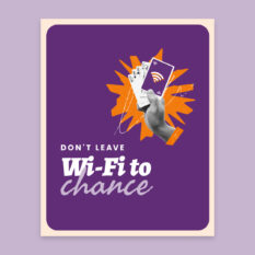 Dont-Leave-WiFi-To-Chance_Social_1080x1350-Portrait_Single