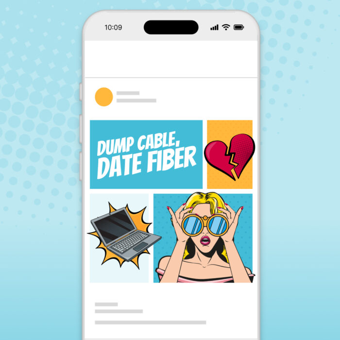 Dump-Cable-Date-Fiber_Social_1080x1080-Square_Contextual