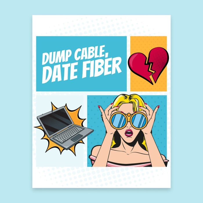 Dump-Cable-Date-Fiber_Social_1080x1350-Portrait_Single Dump-Cable-Date-Fiber_Social_1080x1350-Portrait_Single