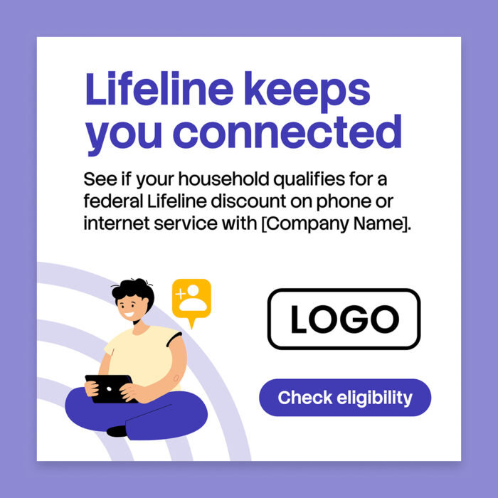 Lifeline-Keeps-You-Connected_Web-Ad_500by500_Single Lifeline-Keeps-You-Connected_Web-Ad_500by500_Single