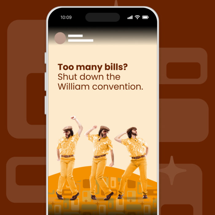 More-Bills_William-Convention_Social_1080x1920-Vertical_Contextual