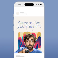 Stream-Like-You-Mean-It_Social_1080x1350-Portrait_Contextual
