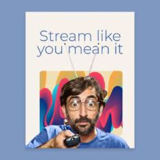 Stream-Like-You-Mean-It_Social_1080x1350-Portrait_Single