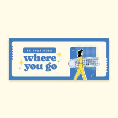 TV-That-Goes-Where-You-Go_Bill-Insert_8.5x3.5_Front