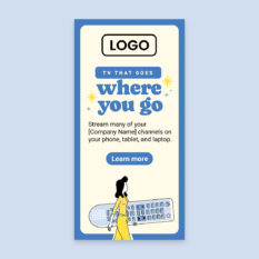 TV-That-Goes-Where-You-Go_Web-Ad_300by600_Single