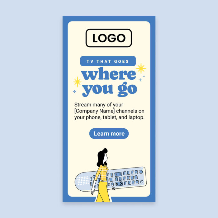 TV-That-Goes-Where-You-Go_Web-Ad_300by600_Single TV-That-Goes-Where-You-Go_Web-Ad_300by600_Single