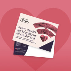 Thanks-Mom-Keeping-Us-Connected_DM_5x7_Contextual