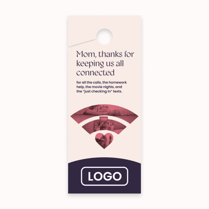 Thanks-Mom-Keeping-Us-Connected_Door-Hanger_Front Thanks-Mom-Keeping-Us-Connected_Door-Hanger_Front