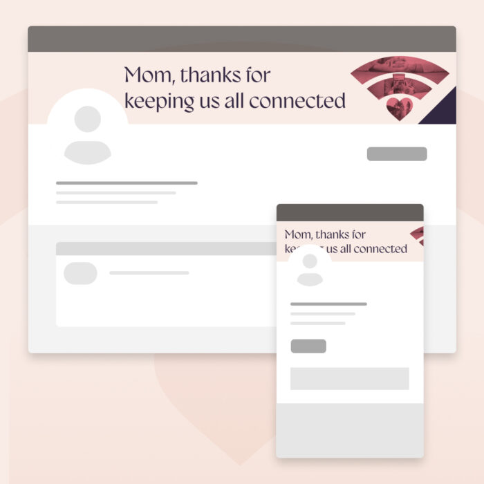 Thanks-Mom-Keeping-Us-Connected_LI-Cover_Contextual