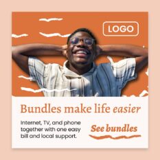 Bundles-Make-Life-Easier_Web-Ad_500by500_Single