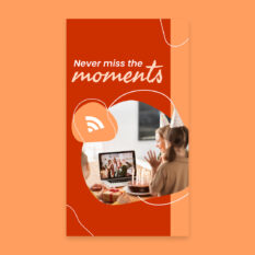 Never-Miss-Moments_Social_1080x1920-Vertical_Single