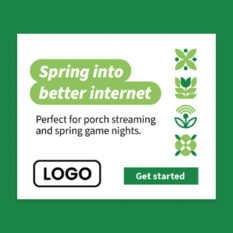 Spring-Into-Better-Internet_Web-Ad_300by250_Single