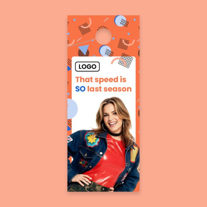 That-Speed-Is-So-Last-Season_Door-Hanger_Front That-Speed-Is-So-Last-Season_Door-Hanger_Front