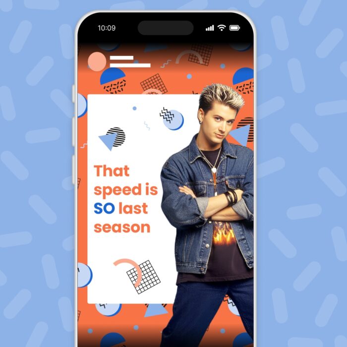 That-Speed-Is-So-Last-Season_Social_1080x1920-Vertical_Contextual
