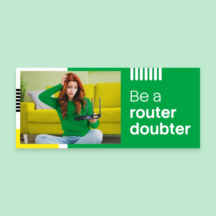 Be-A-Router-Doubter_Email-Header_Single Be-A-Router-Doubter_Email-Header_Single