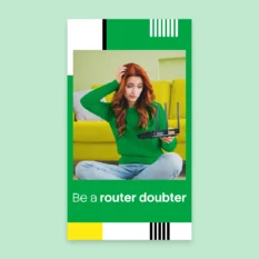 Be-A-Router-Doubter_Social_1080x1920-Vertical_Single