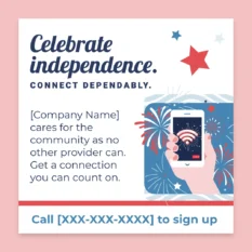 Celebrate-Independence-Connect-Dependably_Bill-Ad-Image_[SIZE]_Single