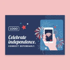 Celebrate-Independence-Connect-Dependably_DM_9x6_Front