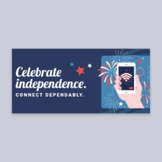 Celebrate-Independence-Connect-Dependably_LP-Hero_1920x900_Single