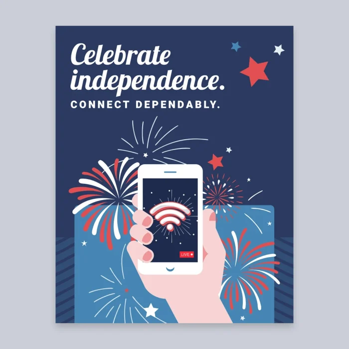 Celebrate-Independence-Connect-Dependably_Social_1080x1350-Portrait_Single Celebrate-Independence-Connect-Dependably_Social_1080x1350-Portrait_Single