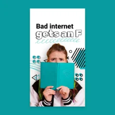Bad-Internet-Gets-F_Social_1080x1920-Vertical_Single
